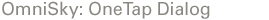 OmniSky OneTap Dialog interface